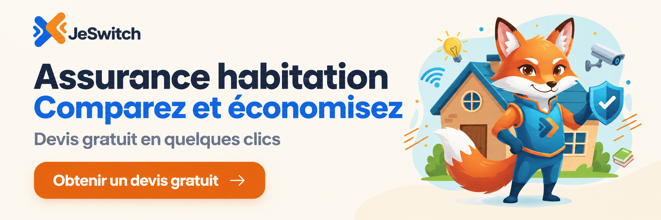 Assurance habitation JeSwitch : comparez et économisez