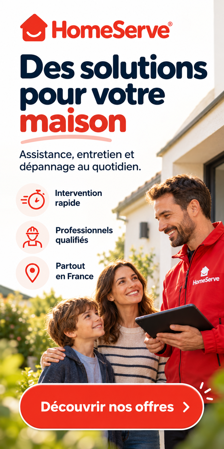 HomeServe — Des solutions pour votre maison